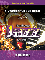 C.L. Barnhouse - A Swingin Silent Night - Neeck - Jazz Ensemble - Gr. 2.5