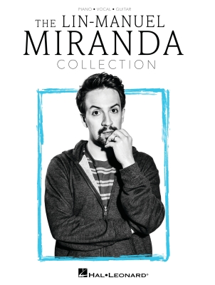 The Lin-Manuel Miranda Collection - Piano/Vocal/Guitar - Book