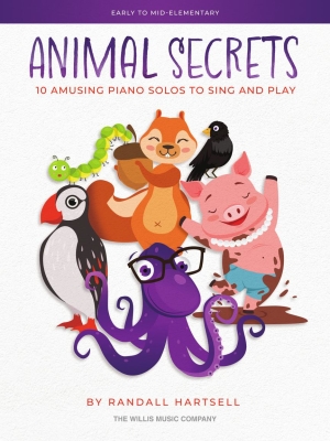 Willis Music Company - Animal Secrets - Hartsell - Piano - Book