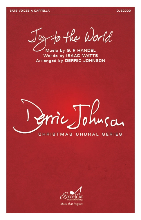 Joy to the World - Handel/Johnson - SATB