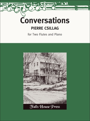 Falls House Press - Conversations - Csillag - Flute Duet/Piano - Book