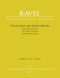 Baerenreiter Verlag - Pavane for a Dead Princess for small orchestra - Ravel /Back /Woodfull-Harris - Score