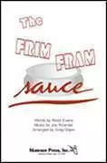 The Frim Fram Sauce