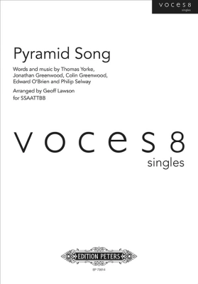 C.F. Peters Corporation - Pyramid Song - VOCES8/Lawson - SSAATTBB