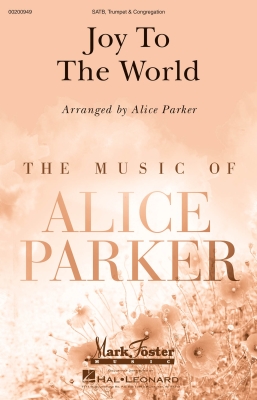 Mark Foster - Joy to the World - Parker - SATB