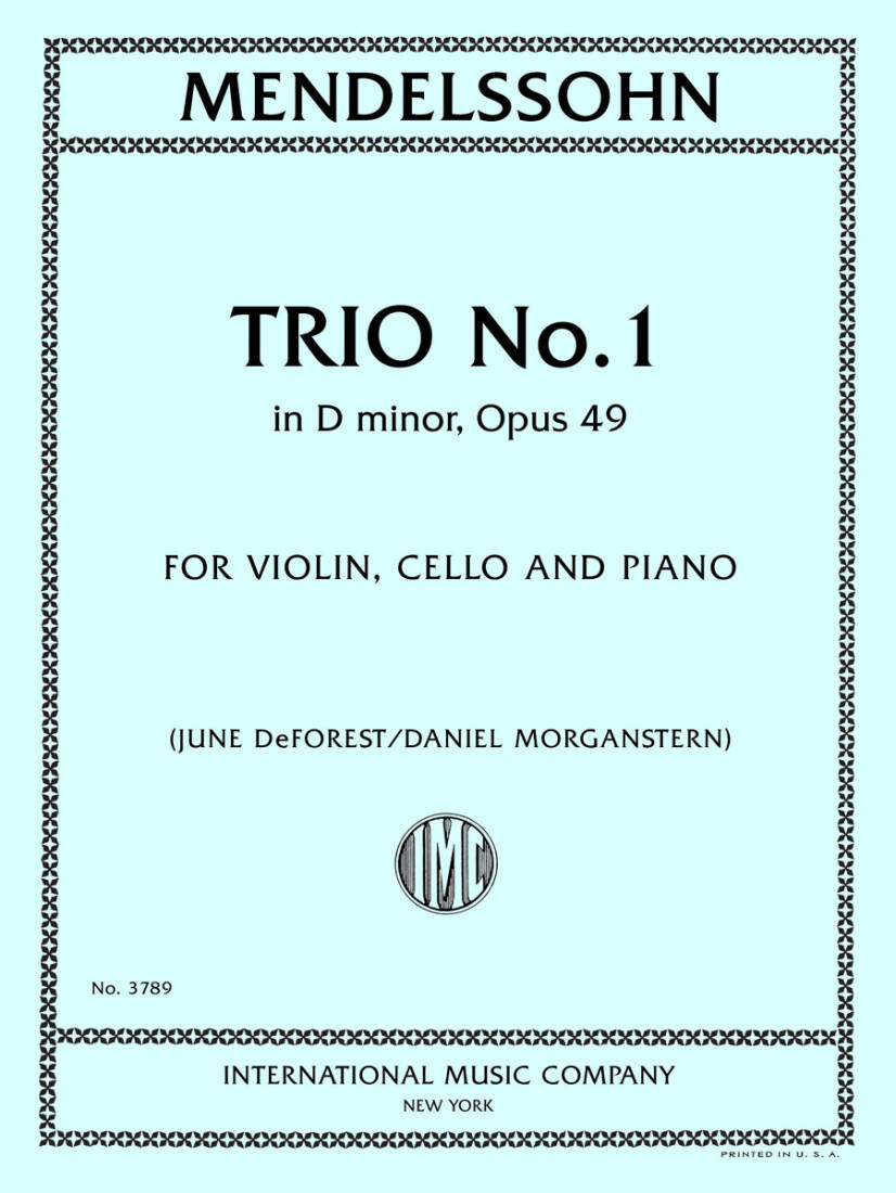 Trio No. 1 in D minor, Opus 49 - Mendelssohn /Morganstern /DeForest - Piano Trio - Parts Set