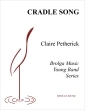 Brolga Music - Cradle Song - Petherick - Concert Band - Gr. 1.5