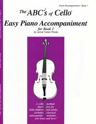 Abcs Of Cello Easy Piano Accompaniment For Book 1