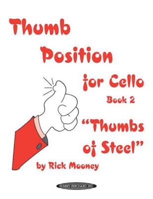 Summy-Birchard - Thumb Position for Cello, Book 2 Thumbs of Steel