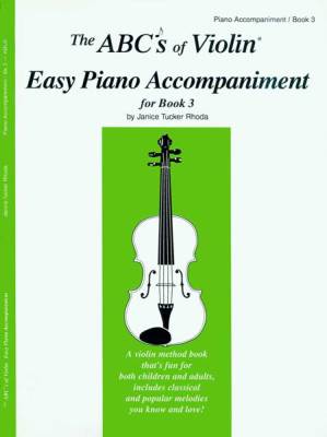 The Abcs Of Violin Easy Piano Accompaniment For Book 3
