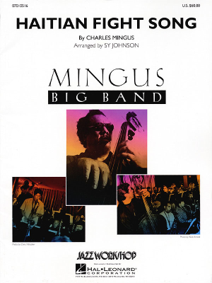 Hal Leonard - Haitian Fight Song - Mingus/Johnson - Jazz Ensemble - Gr. 5