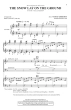 The Snow Lay on the Ground - Traditional/Leavitt - SAB