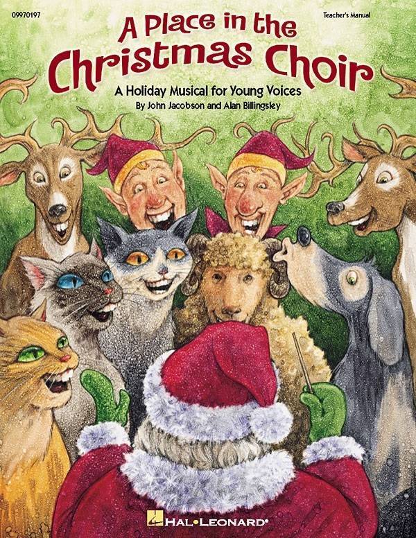 A Place in the Christmas Choir (Musical) - Jacobson/Billingsley - Teacher\'s Manual - Book