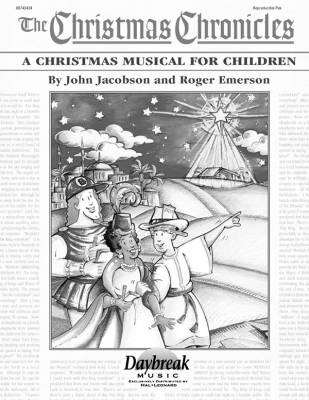 Hal Leonard - The Christmas Chronicles (Musical) - Emerson/Jacobson/Cabaniss - Reproducible Pak