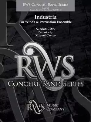 RWS Music Company - Industria - Clark - Concert Band (Percussion Feature) - Gr. 3.5
