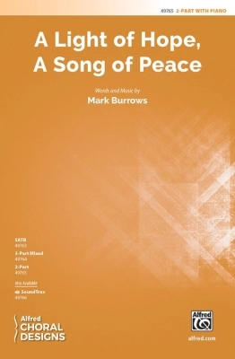 Alfred Publishing - A Light of Hope, A Song of Peace - Burrows - 2pt