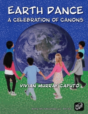 Beatin Path Publications - Earth Dance: A Celebration of Canons (Orff)  - Caputo - Book