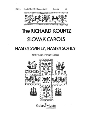 Hasten Swiftly, Hasten Softly (Christmas Carol) - Kountz - SA
