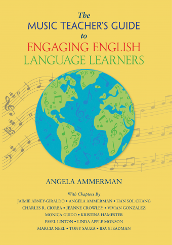 The Music Teacher\'s Guide to Engaging English Language Learners - Ammerman - Book