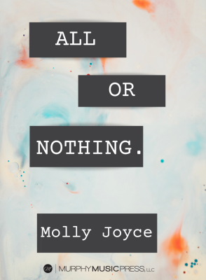 All or Nothing -  Joyce - Concert Band - Gr. 5
