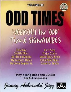 Jamey Aebersold Vol. # 90 Odd Times - Unusual Time Signatures