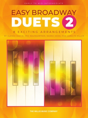 Willis Music Company - Easy Broadway Duets2 Austin, Baumgartner, Miller, Ikeda Duos pour piano (1piano, 4mains) Livre