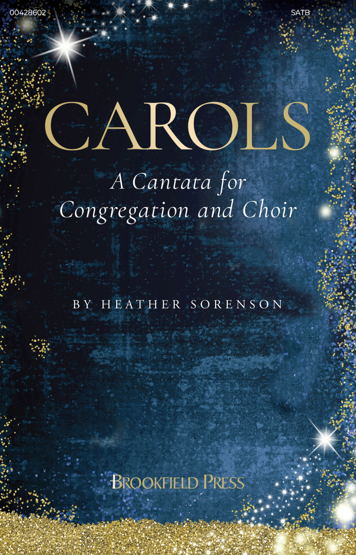 Carols : A Cantata for Congregation and Choir - Sorenson - SATB/Congregation