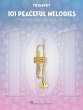 Hal Leonard - 101 Peaceful Melodies - Trumpet - Book