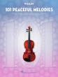 Hal Leonard - 101 Peaceful Melodies - Violin - Book