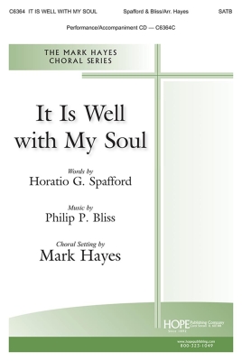 Hope Publishing Co - It Is Well with My Soul - Spafford /Bliss /Hayes - SATB