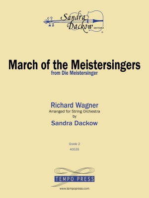 Tempo Press - March Of The Meistersingers (from Die Meistersinger) Wagner, Dackow Orchestre  cordes Niveau 2