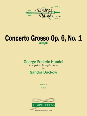 Tempo Press - Concerto Grosso, Op. 6, No. 1 Allegro Hndel, Dackow Orchestre  cordes Niveau 3