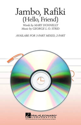 Hal Leonard - Jambo, Rafiki (Hello, Friend) - Donnelly/Strid - ShowTrax CD