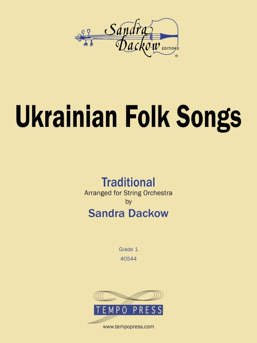 Ukrainian Folk Songs - Traditional/Dackow - String Orchestra - Gr. 1