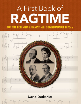 Dover Publications - A First Book of Ragtime: For The Beginning Pianist Dutkanicz Piano Livre avec fichiers audio en ligne