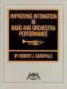 Meredith Music Publications - Improving Intonation in Band and Orchestra Performance