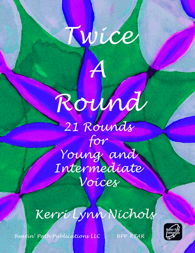 Twice A Round: 21 Rounds for Young and Intermediate Voices - Nichols - Book