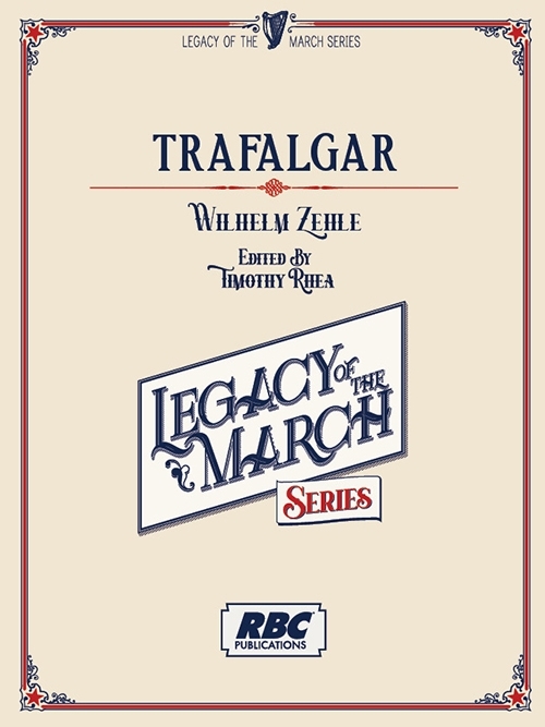 Trafalgar (March) - Zehle/Rhea - Concert Band - Gr. 4