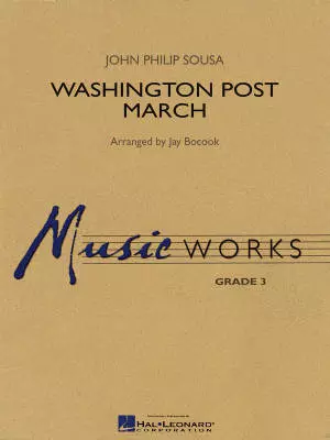 Hal Leonard - Washington Post March - Sousa/Bocook - Concert Band - Gr. 3