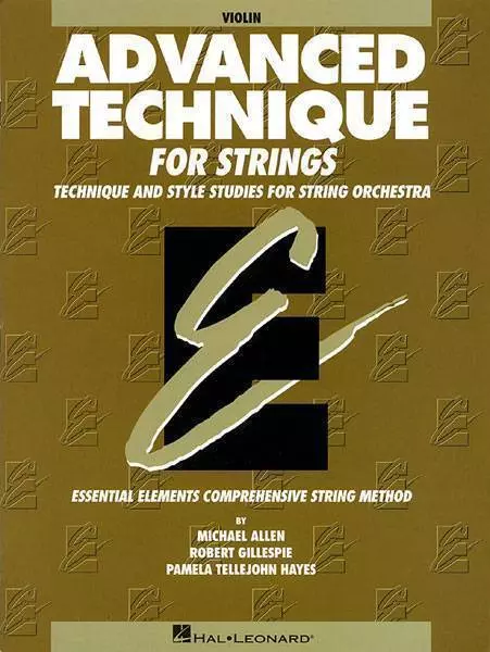 Essential Elements: Advanced Technique for Strings - Violin