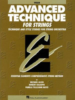 Hal Leonard - Essential Elements: Advanced Technique for Strings - Violon