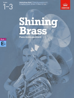 Shining Brass, Book 1: 18 Pieces for Brass, Grades 1-3 - Piano Accompaniment (Eb Instruments) - Book