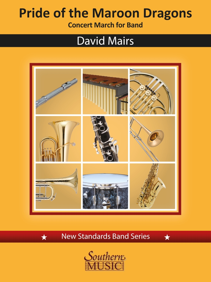 Pride of the Maroon Dragons March - Mairs - Concert Band - Gr. 2.5