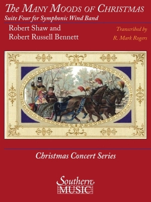 Southern Music Company - The Many Moods of Christmas: Suite No. 4 - Shaw/Bennett/Rogers - Concert Band - Gr. 4