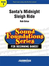 C.L. Barnhouse - Santas Midnight Sleigh Ride - Grice - Concert Band - Gr. 1
