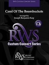C.L. Barnhouse - Carol Of The Boombuckets - Earp - Concert Band - Gr. 1.5