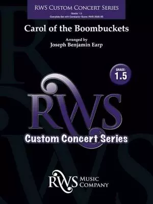 RWS Music Company - Carol Of The Boombuckets - Earp - Concert Band - Gr. 1.5