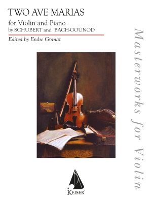 Lauren Keiser Music Publishing - Two Ave Marias - Bach/Gounod /Schubert /Granat - Violin/Piano - Book
