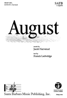 August - Ledwidge/Narverud - SATB