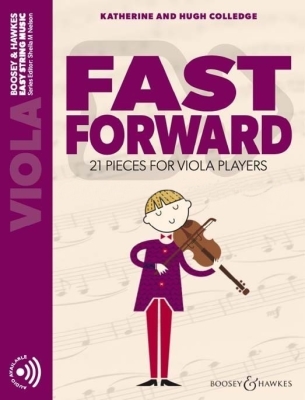 Boosey & Hawkes - Fast Forward: 21 Pieces for Viola Players Colledge Violon alto Livre avec fichiers audio en ligne